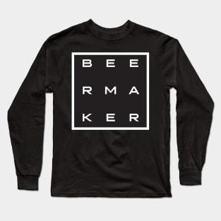 Beermaker Long Sleeve T-Shirt